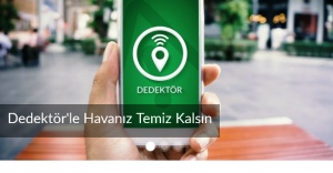 YEŞİL DEDEKTÖR’LE HAVANIZ TEMİZ KALSIN