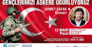 “Askerlerimizi Hep Birlikte Uğurlayalım”