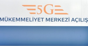 Türkiye’nin ilk 5G Mükemmeliyet Merkezi Ankara’da kuruldu