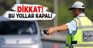 Ataşehir'de bu yollar kapatılacak