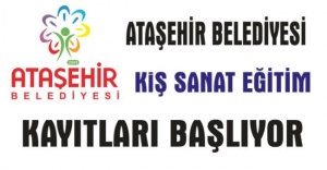 ATAŞEHİR'DE KIŞ SANAT EĞİTİM KAYITLARI BAŞLIYOR