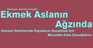 EKMEK ASLANIN AĞZINDA