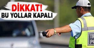 Ataşehir'de Bazı Yollar Trafiğe Kapatılacak