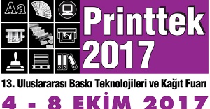 MATBAA DÜNYASI PRINTTEK 2017’DE BULUŞUYOR