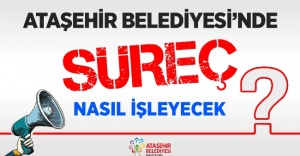 ATAŞEHİR BELEDİYESİ'NDE SON DURUM