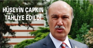 Hüseyin Çapkın, tahliye edildi