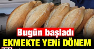 Ekmekte yeni dönem başladı!