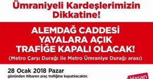 Ümraniye Alemdağ Caddesi Pazar Günü Trafiğe Kapalı