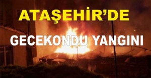 Ataşehir'de gecekondu yandı.