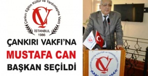 Çankırı Vakfı'na Mustafa Can Başkan seçildi.