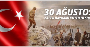 30 Ağustos Zafer Bayramınız Kutlu Olsun