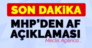 AF MHP'NİN GÜNDEMİNDE