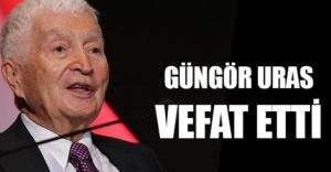 Güngör Uras vefat etti