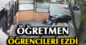 Ataşehir'de Öğretmen Öğrencileri Araçla Ezdi!