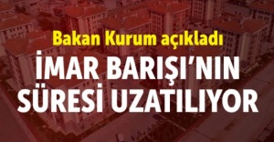 Bakan Murat Kurum, İmar barışı süresi uzatılabilir