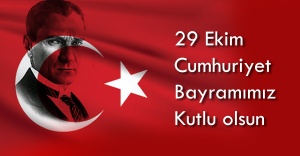 CUMHURİYET BAYRAMINIZ KUTLU OLSUN