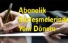 Abonelik sözleşmelerinde Yeni Dönem