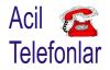 ACİL TELEFONLAR