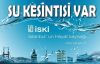 Ataşehir ve Kadıköy'e İSKİ'den kötü haber