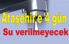 Ataşehir'e 4 gün su verilmeyecek
