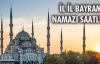 Bayram Namazı Saatleri... Ramazan Bayramı - 2014