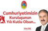 Çankırı Belediye Başkanı İrfan Dinç,'in 91. Yıl Mesajı