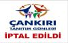 Çankırı Feshane Tanıtım Günleri İptal Edildi