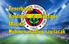 Fenerbahçe Kardemir Karabükspor Maçıda hükmen mağlup