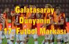 Galatasaray: Dünyanın 17. Futbol Markası