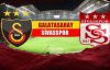 G.Saray Sivasspor ilk 11''eri