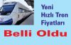 Hızlı Tren Yeni Bilet Fiyatları Belli Oldu