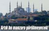 İstanbul'da Artık bu manzara görülmeyecek!
