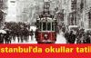 İstanbul'da okullara kar tatili