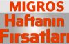 Migros, 13 Ağustos 2014 Tarihleri Ararası Migros İndirimleri