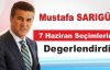 Mustafa Sarıgül, 7 Haziran seçimlerini değerlendirdi