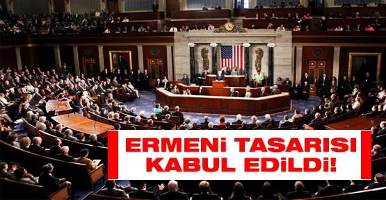  Senato Komisyonu Ermeni Tasarısını Onayladı