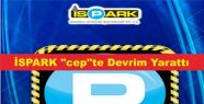 İSPARK “cep“te Devrim Yarattı