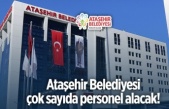 Ataşehir Belediyesi 50 çöpçü alacak.