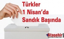 ABD’de Türkler 1 Nisan’da Sandık Başında