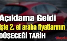 İkinci el araba fiyatlarının düşeceği tarih belli oldu