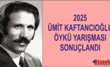 2025 ÜMİT KAFTANCIOĞLU ÖYKÜ YARIŞMASI SONUÇLANDI