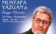 Mustafa Yazgan’a Saygı Gecesi