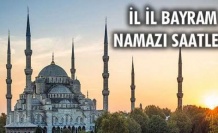 Bayram Namazı Saatleri... Ramazan Bayramı - 2014