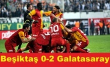 Beşiktaş 0-2 Galatasaray