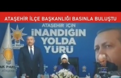 Ak Parti Ataşehir İlçe Başkanlığı Basınla Buluştu