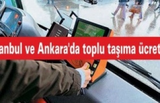 İstanbul ve Ankara'da toplu taşıma ücretsiz