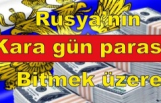 Rusya’nın ‘kara gün parası’ bitmek üzere