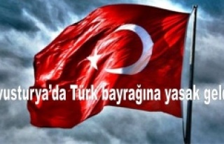Türk bayrağına yasak geldi