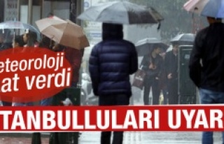 İstanbul için Sağanak yağış uyarısı