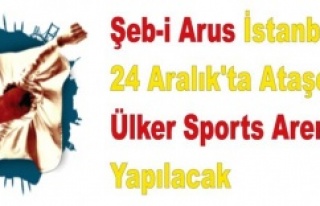 "Şeb-i Arus İstanbul", 24 Aralık'ta...
